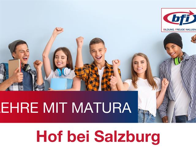 Jugendliche mit erhobenen Händen Schriftzug Lehre mit Matura Hof bei  Salzburg